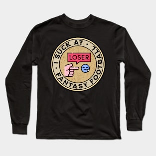 I Suck At Fantasy Football Long Sleeve T-Shirt